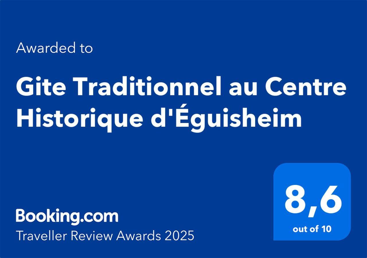 Gite Traditionnel Au Centre Historique D'Eguisheim Exterior foto